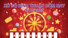 XSBTH 9.10 | Trực tiếp kết quả xổ số Bình Thuận hôm nay thứ 5