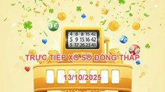 XSDT 13.10 | Trực tiếp kết quả xổ số Đồng Tháp hôm nay thứ 2
