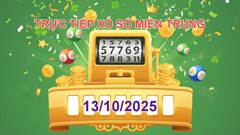 XSMT 13.10 | Trực tiếp kết quả xổ số miền Trung hôm nay thứ 2