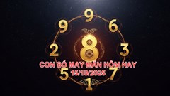Con số may mắn hôm nay thứ 4 ngày 15.10.2025 của 12 con giáp
