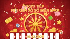 XSMB 10.12 | Trực tiếp kết quả xổ số miền Bắc hôm nay thứ 4
