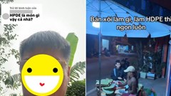 HDPE là gì và vì sao cụm “HDPE là ngon luôn” gây sốt mạng xã hội?