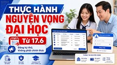 Từ 17.6, thí sinh thực hành đăng ký nguyện vọng đại học 2026