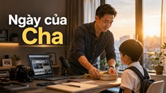 Ngày của Cha 2026: Đừng quên nói yêu cha