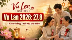Lễ Vu Lan 2026 là ngày nào? Rằm tháng 7 rơi vào thứ mấy?