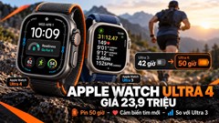 Apple Watch Ultra 4 sắp bán tại Việt Nam giá 23,9 triệu đồng, có gì mới so với Ultra 3?
