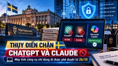 Thụy Điển chặn ChatGPT và Claude trên máy tính công vụ từ 26.10