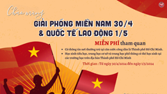 Bảo tàng miễn phí vé tham quan dịp lễ 30.4 và 1.5