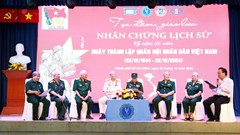 Tọa đàm giao lưu với “Nhân chứng lịch sử” nhân kỷ niệm 80 năm thành lập Quân đội Nhân dân Việt Nam