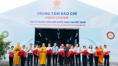Khai trương Trung tâm Báo chí phục vụ Đại lễ Vesak Liên Hợp Quốc 2025