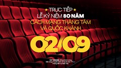 Khán giả có thể xem trực tiếp sự kiện A80 miễn phí tại rạp CGV