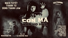 Phim kinh dị “Lầu chú Hỏa” đưa câu chuyện “Con ma nhà họ Hứa” tái xuất màn ảnh rộng