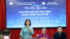 Chuyển đổi số thư viện: Cần đồng bộ dữ liệu, nhân lực và cơ chế vận hành