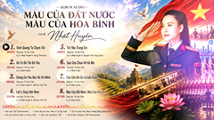 Nhật Huyền đưa “Màu của Đất nước - Màu của Hòa bình” lên nền tảng số