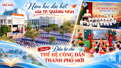Bài cuối: Đầu tư cho thế hệ công dân thành phố mới