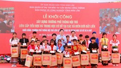 Đắk Lắk: Khởi công xây dựng 3 trường phổ thông nội trú liên cấp tại các xã biên giới 