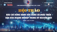 Báo chí đồng hành, kiến tạo, phát triển văn hoá doanh nghiệp