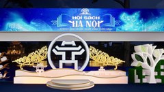 Thăng Long - Hà Nội Khát vọng vươn mình