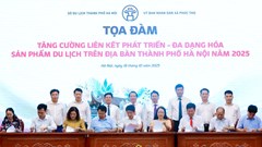 Tăng cường liên kết phát triển - đa dạng hóa sản phẩm du lịch Hà Nội năm 2025
