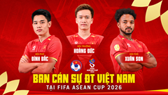 Đội tuyển Việt Nam có ban cán sự mới tại FIFA ASEAN Cup 2026