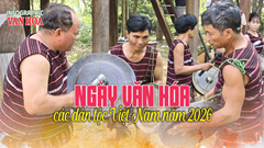 (Infographic) Ngày Văn hóa các dân tộc Việt Nam 2026 tại Làng Văn hóa
