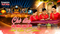 (Emagazine) Chờ đón sắc màu lung linh văn hóa Chăm