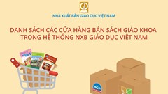 Nhà xuất bản Giáo dục Việt Nam công bố danh sách cửa hàng bán sách giáo khoa chính thức