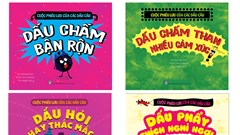 Cuộc phiêu lưu của các dấu câu: Hành trình khám phá ngôn ngữ cho trẻ