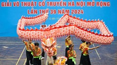 Khai mạc Giải Võ thuật Cổ truyền Hà Nội mở rộng lần thứ 39: Hào khí Thăng Long vang vọng