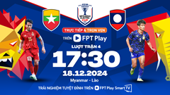 Nhận định trận đấu Myanmar vs Lào, 17h30 ngày 18.12: Trận đấu khó lường