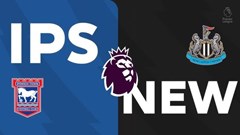 Nhận định trận đấu Ipswich Town vs Newcastle, 22h00 ngày 21.12: Niềm vui ngắn ngủi