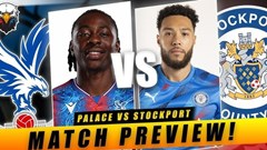 Nhận định trận đấu Crystal Palace vs Stockport County, 22h00 ngày 12.1: Khó có bất ngờ