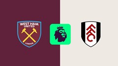 Nhận định trận đấu West Ham vs Fulham, 2h30 ngày 15.1: Công cùn khó thắng