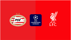 Nhận định trận đấu PSV vs Liverpool, 3h00 ngày 30.1: Vết xước nhỏ