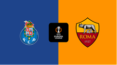 Nhận định trận đấu Porto vs AS Roma, 3h00 ngày 14.2: Kịch hay chờ lượt về