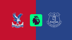 Nhận định trận đấu Crystal Palace vs Everton, 0h30 ngày 16.2: “Kẹo ngọt” khó xơi