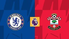Nhận định trận đấu Chelsea vs Southampton, 3h15 ngày 26.2: Phao cứu sinh cho The Blues