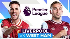 Nhận định trận đấu Liverpool vs West Ham, 20h00 ngày 13.4: Hiểm địa Anfield