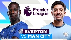 Nhận định trận đấu Everton vs Man City, 21h00 ngày 19.4: Vượt khó được không?