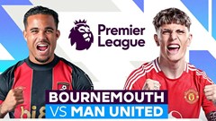 Nhận định trận đấu Bournemouth vs Man United, 20h00 ngày 27.4: Quỷ đỏ lạc lối trong cơn giông