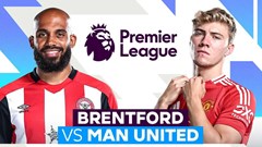 Nhận định trận đấu Brentford vs Man United, 20h00 ngày 4.5: Hai bộ mặt của Quỷ đỏ