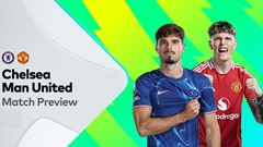Nhận định trận đấu Chelsea vs Man United, 2h15 ngày 17.5: Cơ hội không được phép bỏ lỡ