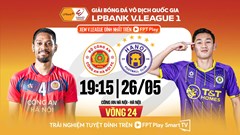 Nhận định trận đấu CAHN vs Hà Nội FC, 19h15 ngày 26.5: Viết tiếp chương mới derby thủ đô