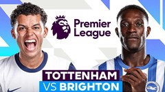 Nhận định trận đấu Tottenham vs Brighton, 22h00 ngày 25.5: Mòng biển vẫy cánh trong đêm mở hội của Gà trống