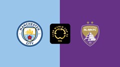 Nhận định trận đấu Man City vs Al Ain, 8h00 ngày 23.6: 3 điểm trong tầm tay, toan tính đã bắt đầu
