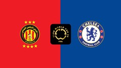 Nhận định trận đấu Esperance Tunis vs Chelsea, 8h00 ngày 25.6: Trận quyết đấu vì tấm vé vớt bảng D