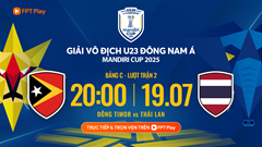 Nhận định trận đấu U23 Timor Leste vs U23 Thái Lan, 20h00 ngày 19.7: Đẳng cấp lên tiếng