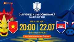 Nhận định trận đấu U23 Việt Nam vs U23 Campuchia, 20h00 ngày 22.7: Thắng để chứng minh vị thế ứng viên vô địch