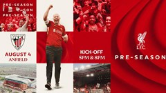 Nhận định trận đấu Liverpool vs Bilbao, 23h00 ngày 4.8: Màn tổng duyệt của The Kop