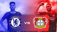 Nhận định trận đấu Chelsea vs Leverkusen, 1h00 ngày 9.8: Nối dài ngày vui